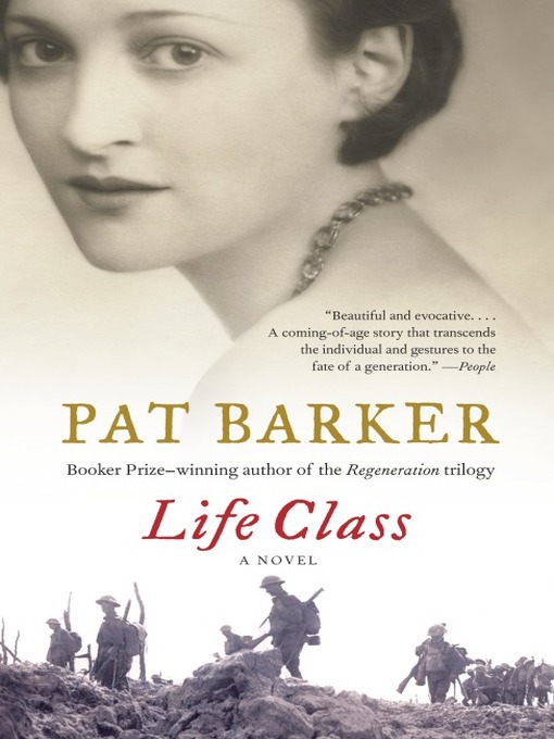 Title details for Life Class by Pat Barker - Wait list